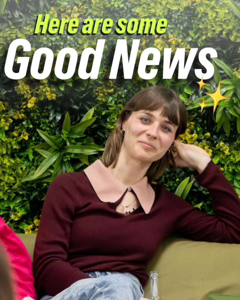 Here are some Good News ✨